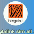 Banglalink all Code 2023 Banglalink sim all code list