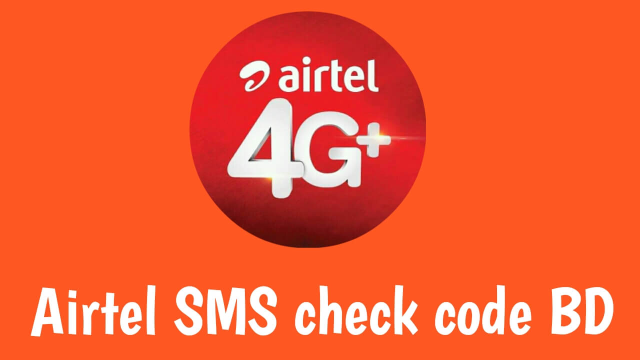 Airtel SMS check code BD